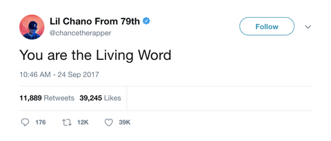 Chance The Rapper you are the living word tweet from Tee Tweets