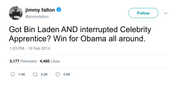 Jimmy Fallon Obama got Bin Laden and interrupted The Apprentice tweet from Tee Tweets