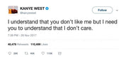 Kanye West you don't like me but I don't care tweet from Tee Tweets