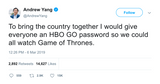 Andrew Yand free HBO password to watch Game of Thrones tweet from Tee Tweets