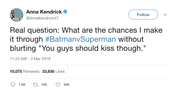 Anna Kendrick Batman and Superman should kiss tweet from Tee Tweets