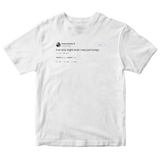 Ariana Grande true love might exist I was just hungry tweet on a white t-shirt from Tee Tweets