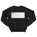 Ariana Grande what the fuck is going on tweet on a black crewneck sweater from Tee Tweets