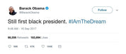 Barack Obama still first black president I am the dream tweet from Tee Tweets