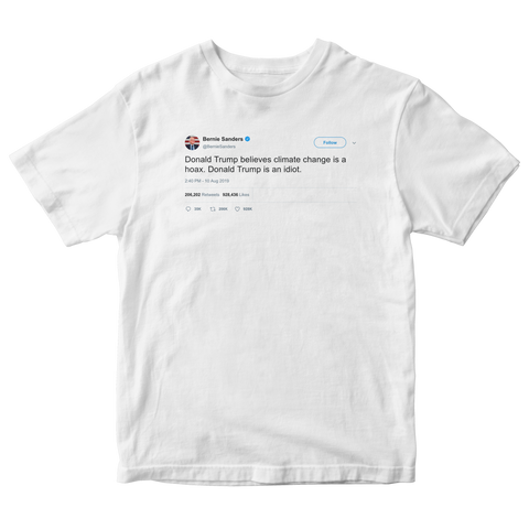 Bernie Sanders Donald Trump is an idiot tweet on a white t-shirt from Tee Tweets