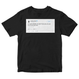 Chrissy Teigen we don't love you at your this or that tweet on a black t-shirt from Tee Tweets