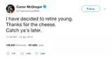 Conor McGregor thanks for the cheese retirement tweet from Tee Tweets