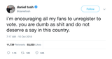 Daniel Tosh encouraging followers to unregister to vote tweet from Tee Tweets