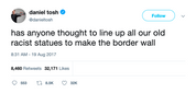 Daniel Tosh border wall of racist statues tweet