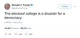 Donald Trump The Electoral College is a disaster for a democracy tweet