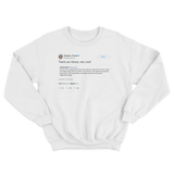 Donald Trump thank you Kanye very cool tweet on a white crewneck sweater from Tee Tweets