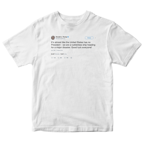 Donald Trump the United States has no president tweet on a white t-shirt from Tee Tweets