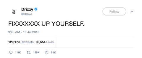 Drake fix up yourself tweet from Tee Tweets