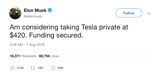 Elon Musk taking Tesla private at 420 funding secured tweet from Tee Tweets