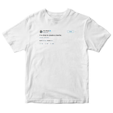 Elon Musk time to create a mecha tweet on a white t-shirt from Tee Tweets