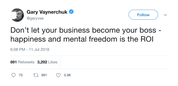 Gary Vaynerchuk happiness and mental freedom tweet from Tee Tweets