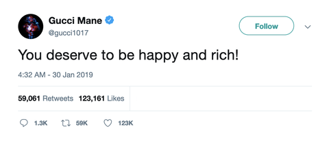 Gucci Mane you deserve to be happy and rich tweet from Tee Tweets