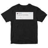 Jaden Smith when I die then you will realize tweet on a black t-shirt from Tee Tweets