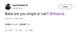 Joel Embiid asks Rihanna are you single tweet from Tee Tweets