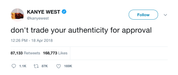 Kanye West don't trade authenticity for approval tweet from Tee Tweets
