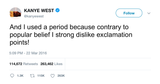 Kanye West strongly dislike exclamation points tweet from Tee Tweets