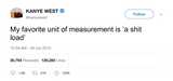 Kanye West favorite unit of measurement tweet from Tee Tweets