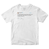 Kanye West yes I believe in my homeless sweaters tweet on a white t-shirt from Tee Tweets