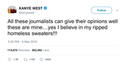 Kanye West yes I believe in my homeless sweaters tweet from Tee Tweets