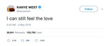 Kanye West I can still feel the love tweet from Tee Tweets