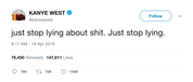 Kanye West just stop lying tweet from Tee Tweets