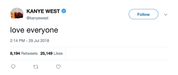 Kanye West love everyone tweet from Tee Tweets