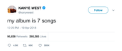 Kanye West my album is 7 songs tweet from Tee Tweets