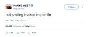 Kanye West not smiling makes me smile tweet from Tee Tweets