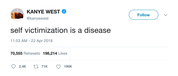 Kanye West self victimization is a disease tweet from Tee Tweets