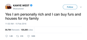 Kanye West yes I am rich tweet from Tee Tweets