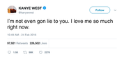 Kanye West I love me so much right now tweet from Tee Tweets