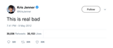 Kris Jenner this is real bad tweet from Tee Tweets