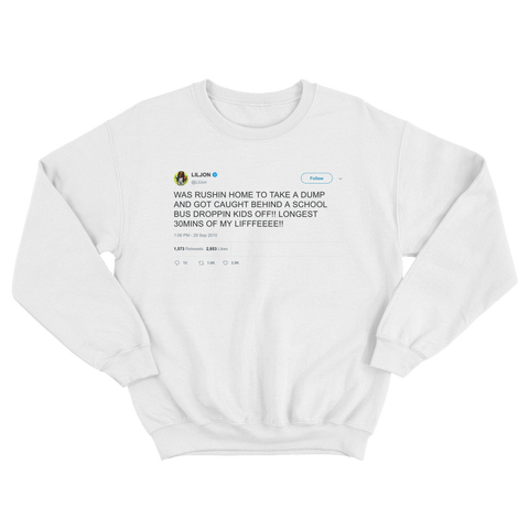 Lil Jon stuck behind a school bus needing to take dump tweet on a white sweater from Tee Tweets