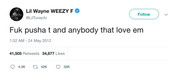 Lil Wayne fuck Pusha T tweet from Tee Tweets