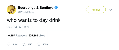 Post Malone who wants to day drink tweet from Tee Tweets