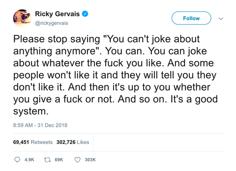 Ricky Gervais stop saying you can't joke about anything anymore tweet from Tee Tweets