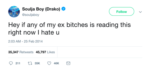 Soulja Boy if any exes are reading this I hate you tweet from Tee Tweets