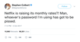 Stephen Colbert Netflix raising subscription rates tweet from Tee Tweets