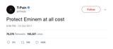 T-Pain protect Eminem at all costs tweet from Tee Tweets