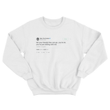 Tyler The Creator tell your friends you're chilling with me tweet on a white sweater from Tee Tweets