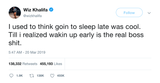 Wiz Khalifa waking up early is the real boss move tweet from Tee Tweets
